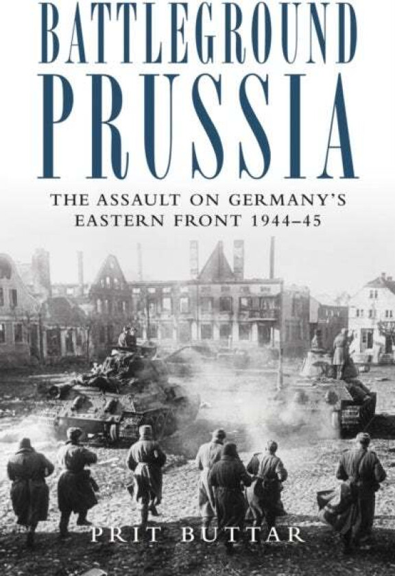 Battleground Prussia av Prit Buttar