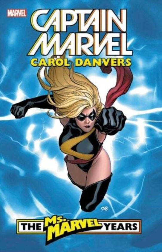 Captain Marvel: Carol Danvers - The Ms. Marvel Years Vol. 1 av Brian Reed