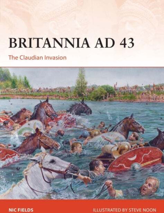 Britannia AD 43 av Nic Fields