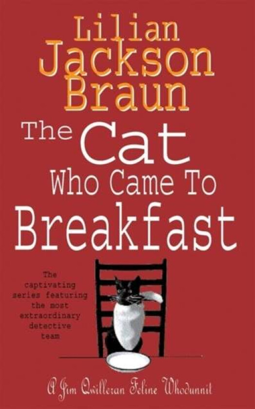 The Cat Who Came to Breakfast (The Cat Who... Mysteries, Book 16) av Lilian Jackson Braun