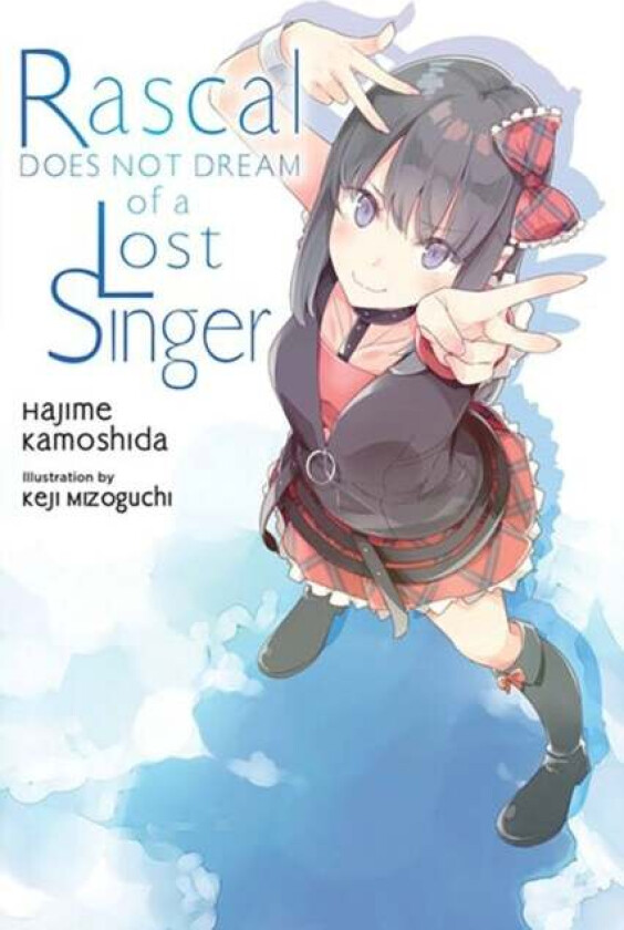 Rascal Does Not Dream of a Lost Singer (light novel) av Hajime Kamoshida