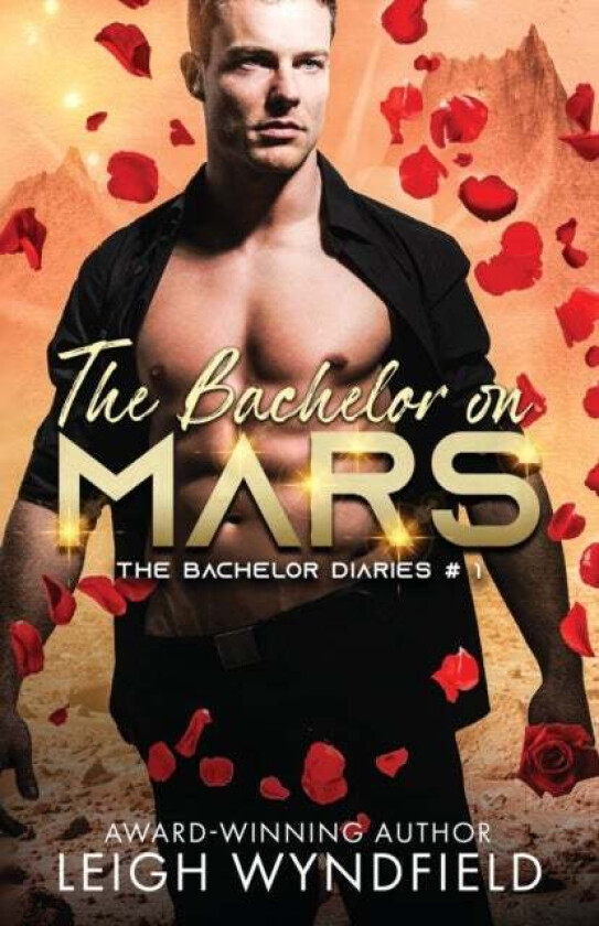 The Bachelor on Mars av Leigh Wyndfield