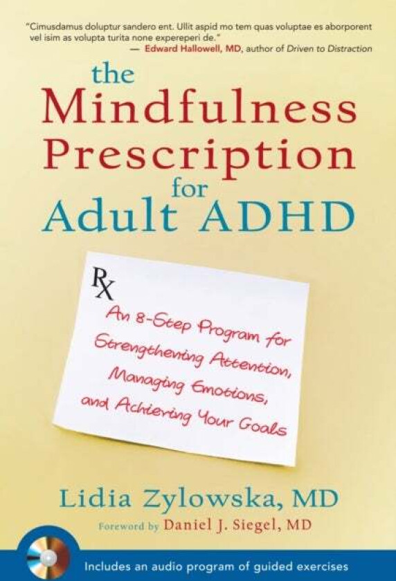 The Mindfulness Prescription for Adult ADHD av Lidia Zylowska