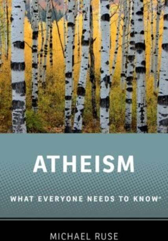 Atheism av Michael (Lucyle T. Werkmeister Professor of Philosophy and Director of the Program in the History and Philosophy of Science Lucyle T. Werkm
