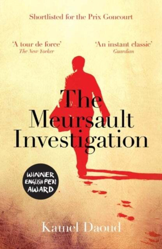 The Meursault Investigation av Kamel Daoud