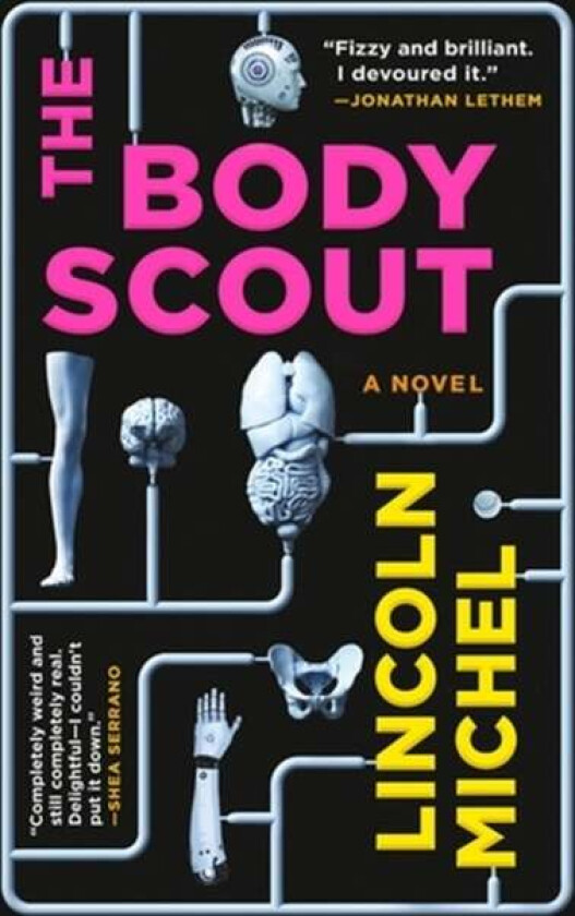 The Body Scout av Lincoln Michel