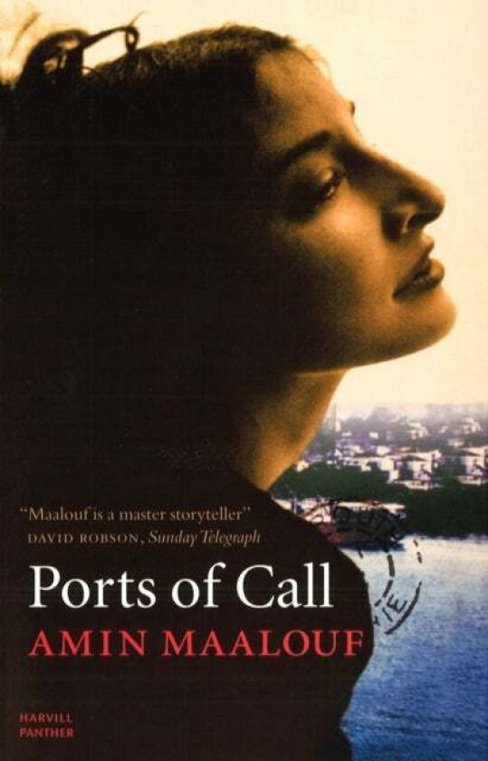 Ports of Call av Amin Maalouf