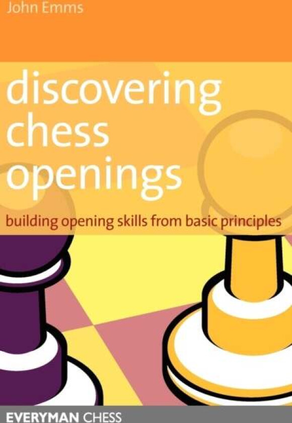 Discovering Chess Openings av John Emms