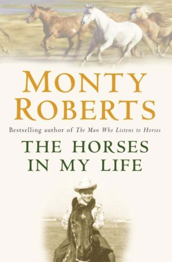 The Horses in My Life av Monty Roberts