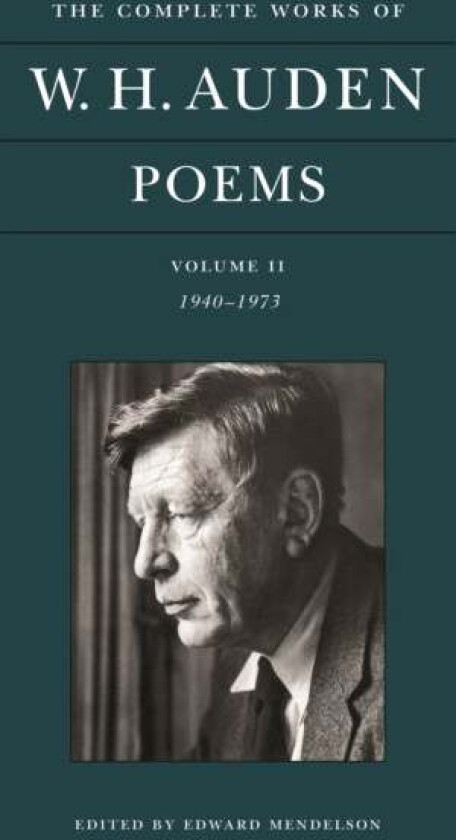 The Complete Works of W. H. Auden: Poems, Volume II av W. H. Auden