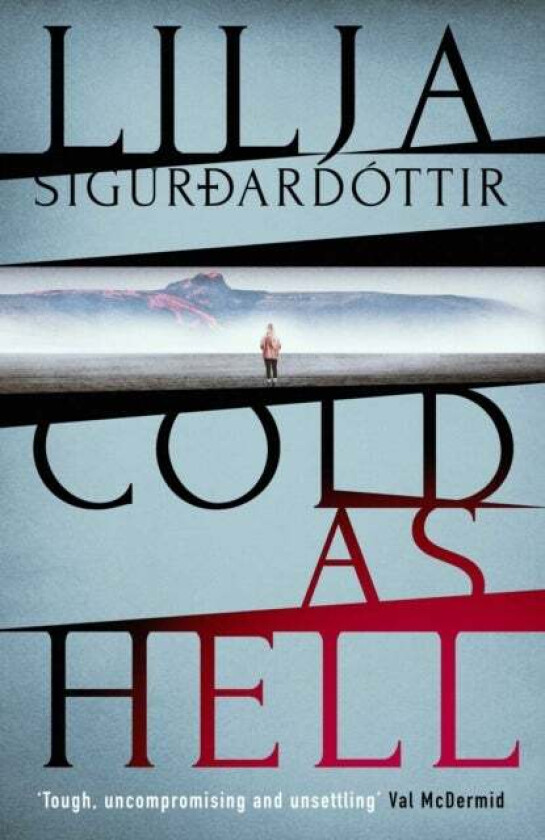 Cold as Hell av Lilja Sigurdardottir