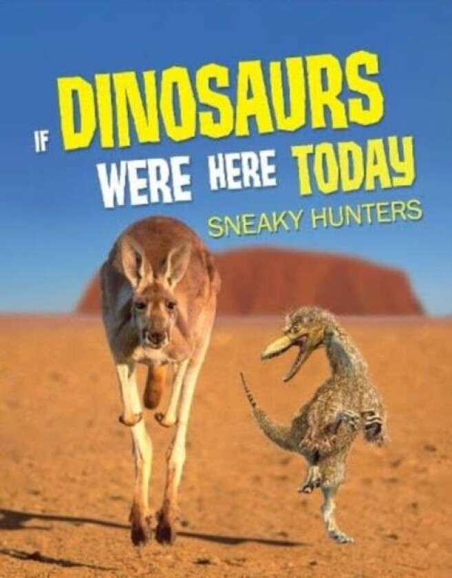 If Dinosaurs Were Here Today av John Allan