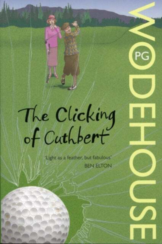 The Clicking of Cuthbert av P.G. Wodehouse