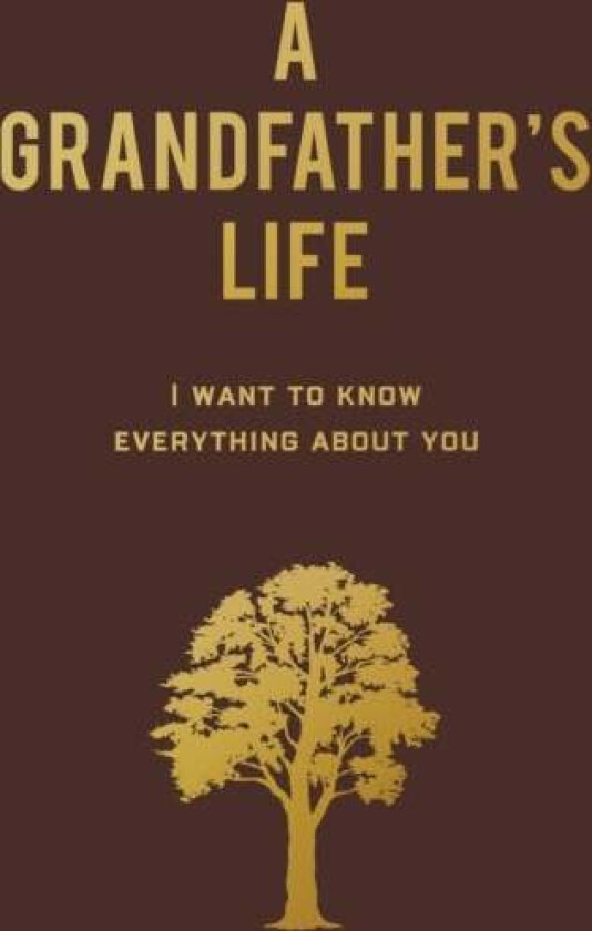 A Grandfather'S Life Av Editors Of Chartwell Books