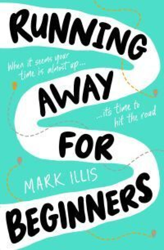 Running Away for Beginners av Mark Illis