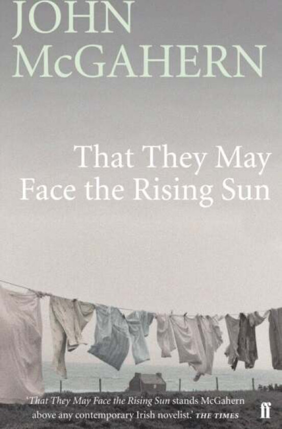 That They May Face the Rising Sun av John McGahern