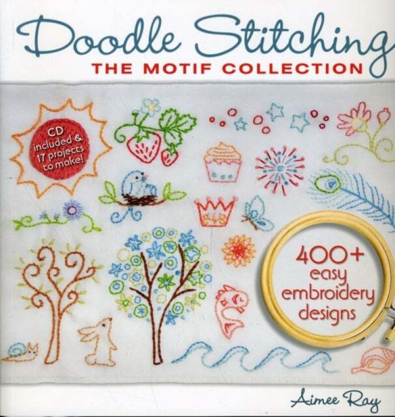 Doodle Stitching: The Motif Collection av Aimee Ray