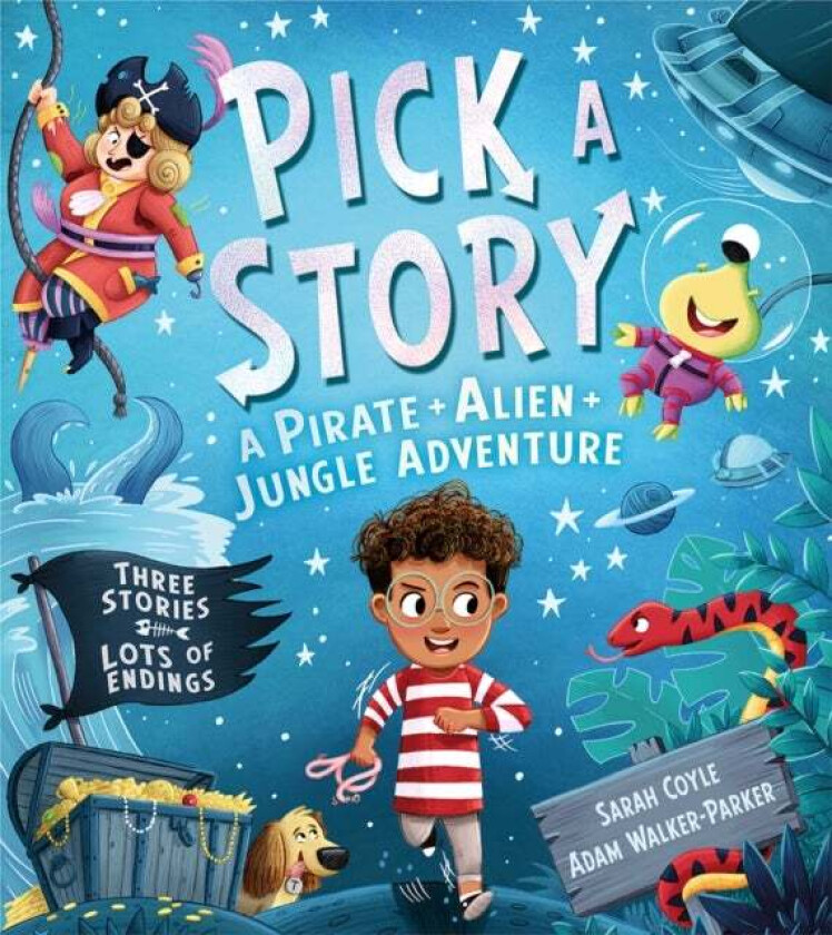 Pick a Story: A Pirate Alien Jungle Adventure av Sarah Coyle