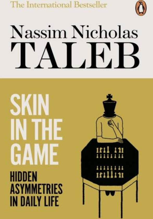 Skin in the game av Nassim Nicholas Taleb