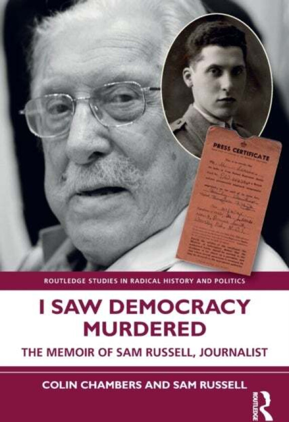 I Saw Democracy Murdered av Colin (Kingston University London UK) Chambers, Sam (Journalist UK) Russell