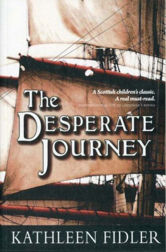 The Desperate Journey av Kathleen Fidler
