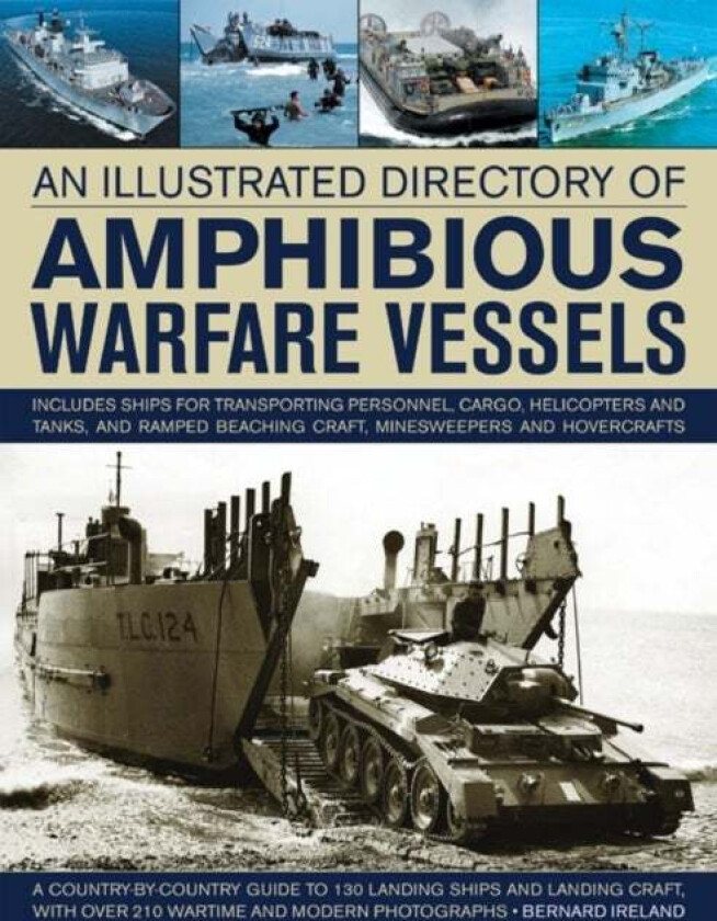 Illustrated Directory of Amphibious Warfare Vessels av Bernard Ireland