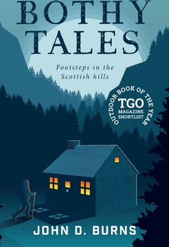 Bothy Tales av John D. Burns