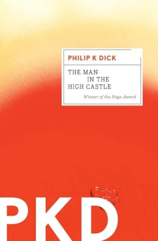 The Man In The High Castle Av Dick Philip K. Dick