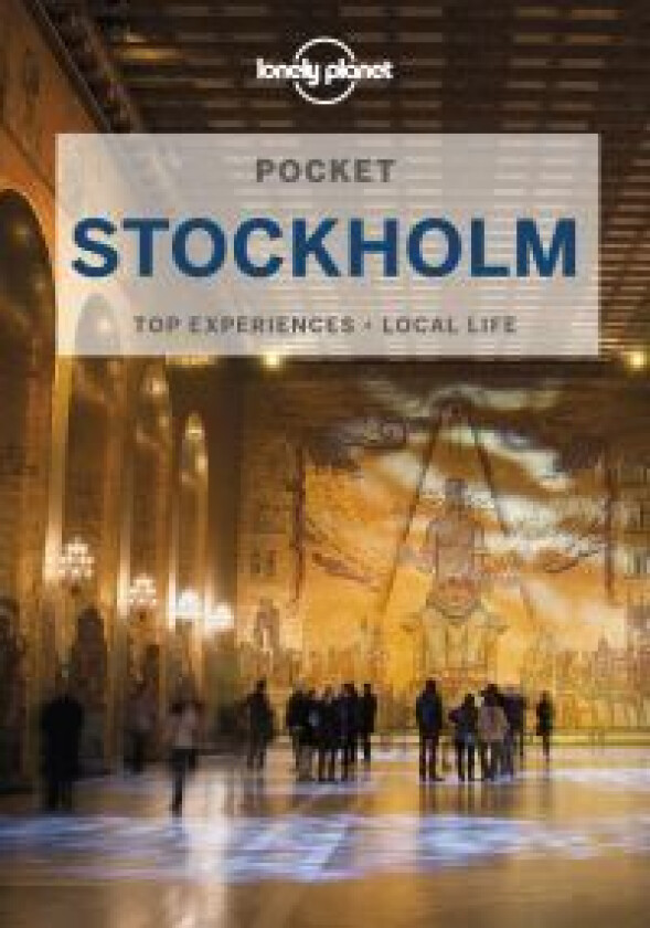 Lonely Planet Pocket Stockholm av Lonely Planet, Becky Ohlsen, Charles Rawlings-Way