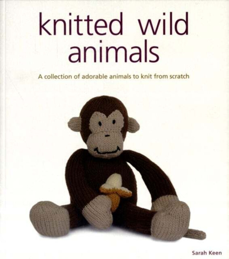 Knitted Wild Animals av S Keen