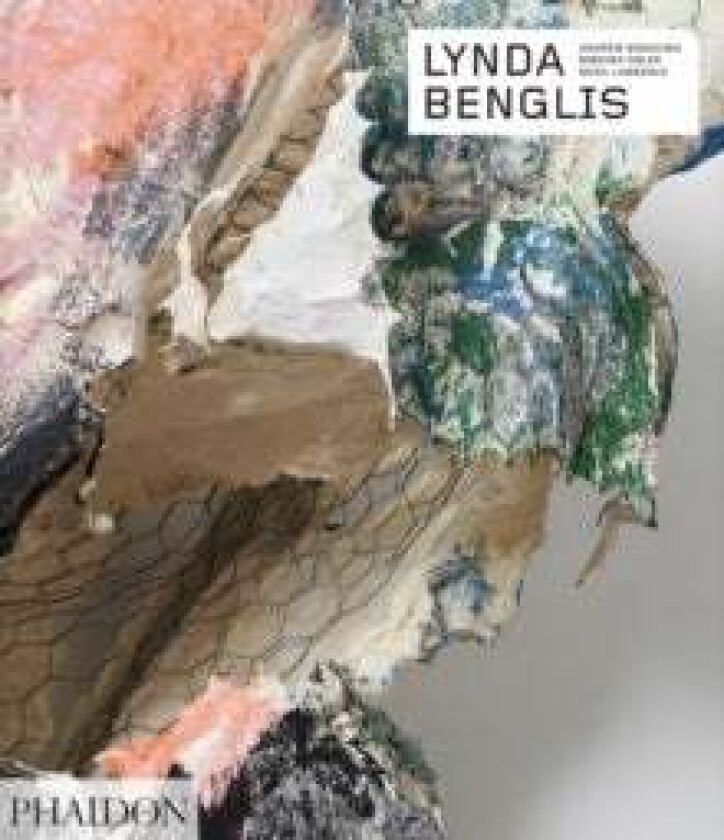 Lynda Benglis av Andrew Bonacina, Bibiana Obler, Nora Lawrence