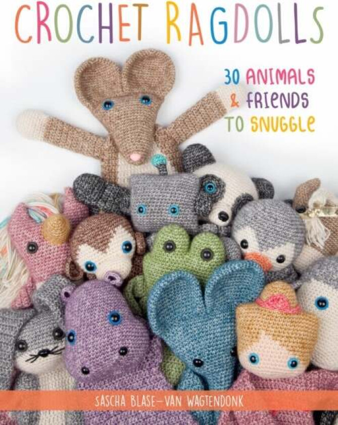 Crochet Ragdolls av Sascha Blase-Van Wagtendonk