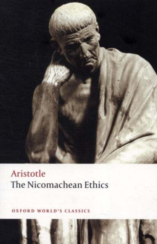 The Nicomachean Ethics av Aristotle