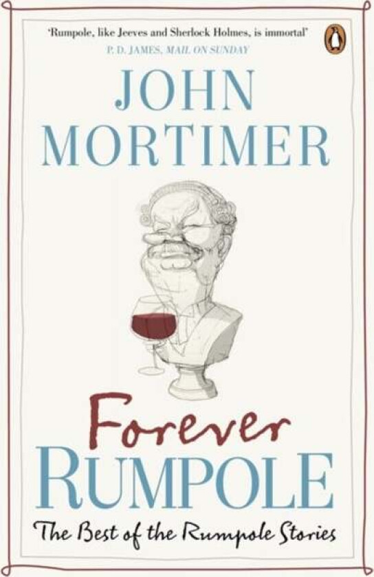 Forever Rumpole Av John Mortimer