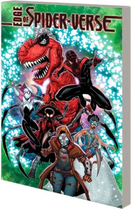 Edge Of Spider-verse: Bleeding Edge av Dan Slott, Karla Pacheco