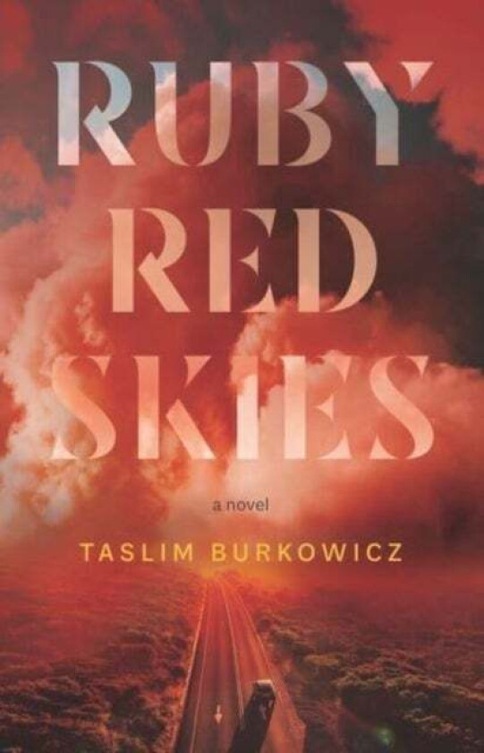 Ruby Red Skies av Taslim Burkowicz