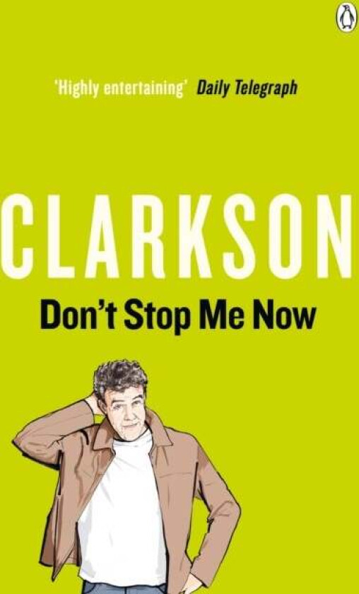 Don't Stop Me Now av Jeremy Clarkson