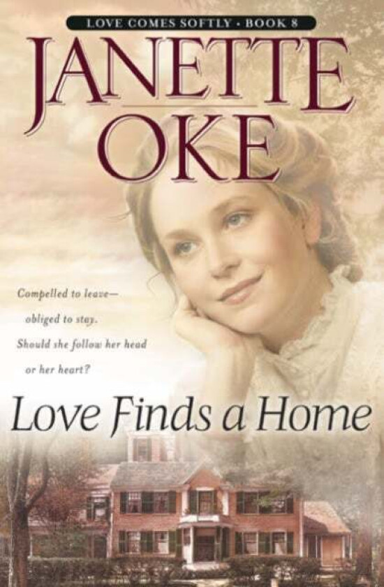 Love Finds a Home av Janette Oke