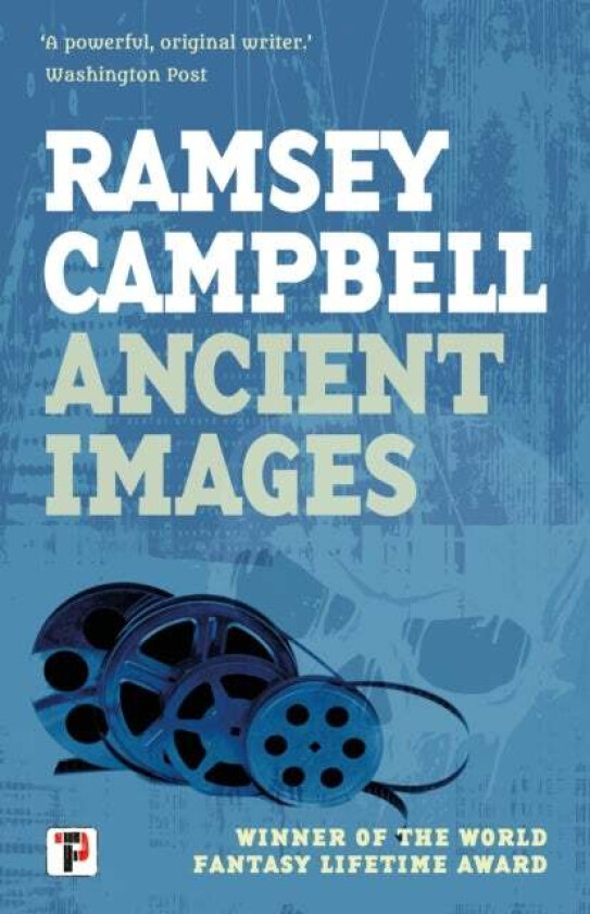 Ancient Images av Ramsey Campbell