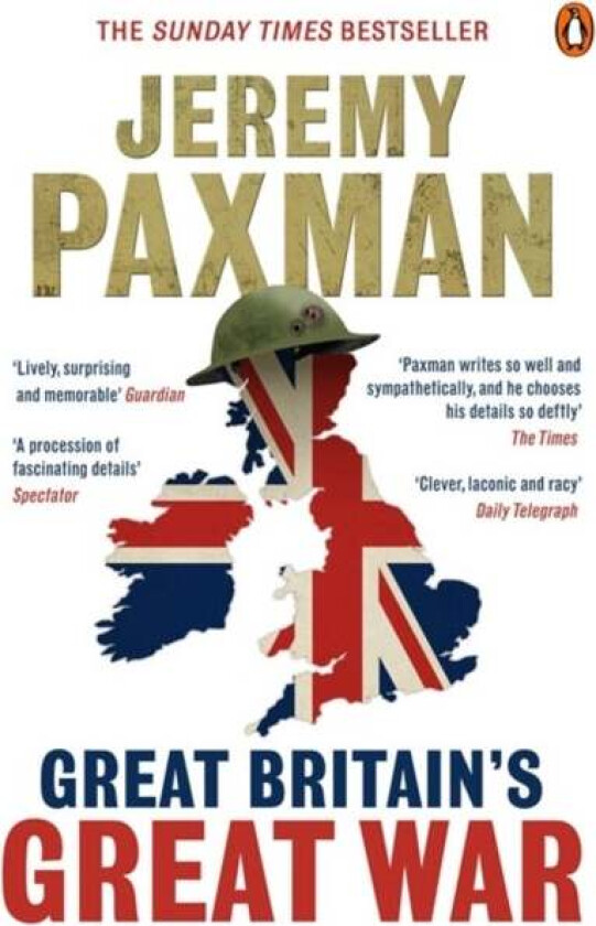 Great Britain's Great War av Jeremy Paxman