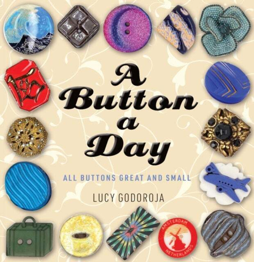 All Buttons Great and Small av Lucy Godoroja
