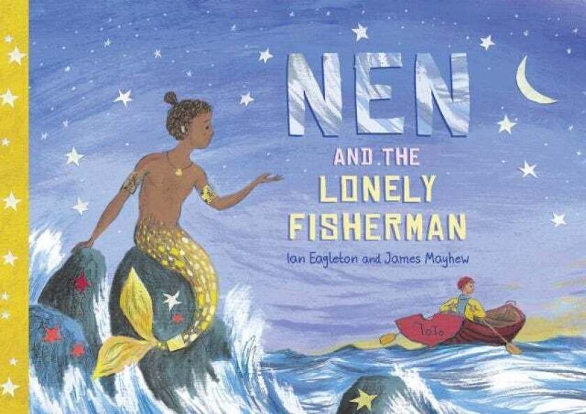 Nen and the Lonely Fisherman av Ian Eagleton