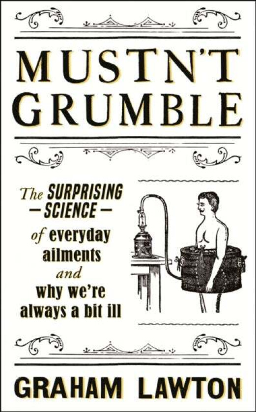 Mustn't Grumble av Graham Lawton