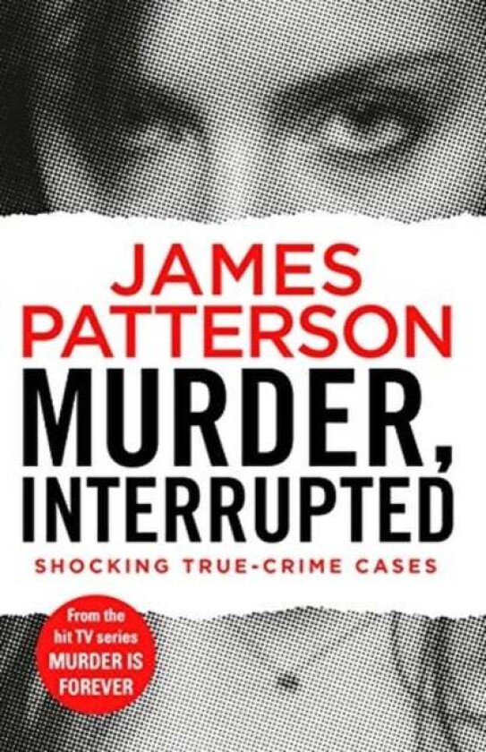 Murder, Interrupted av James Patterson