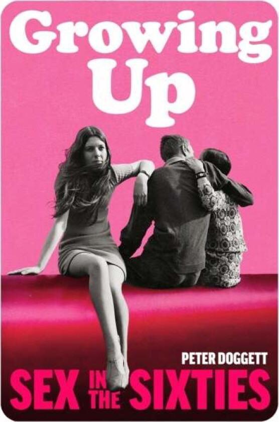 Growing Up av Peter Doggett