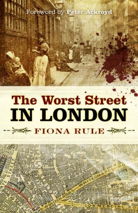 The Worst Street in London av Fiona Rule