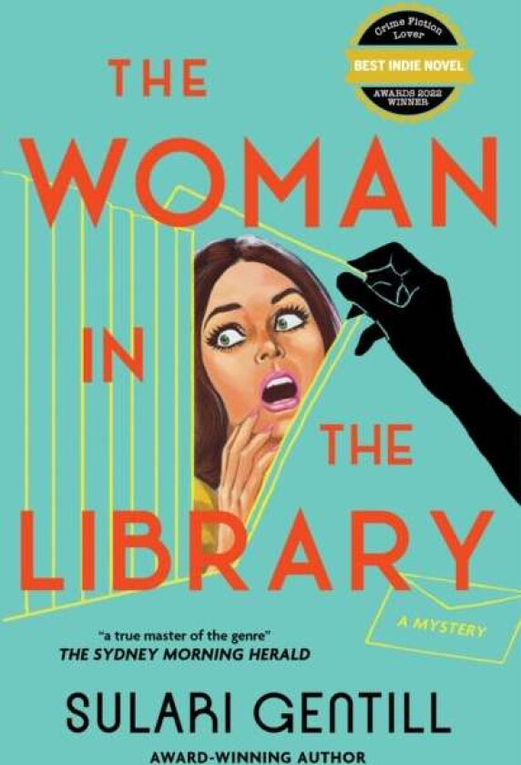 The Woman in the Library av Sulari Gentill