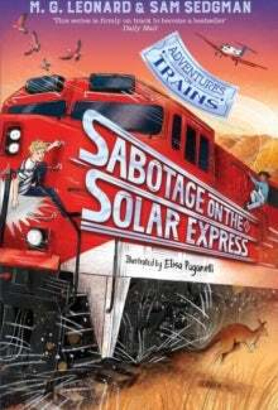 Sabotage on the Solar Express av M. G. Leonard, Sam Sedgman
