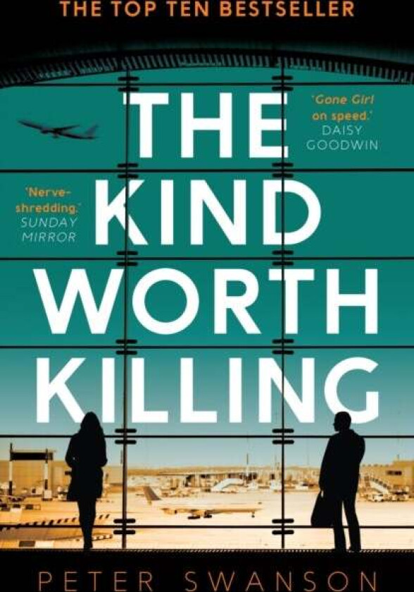 The Kind Worth Killing av Peter Swanson
