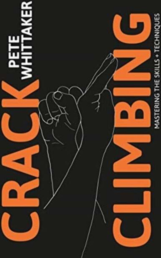 Crack Climbing av Pete Whittaker